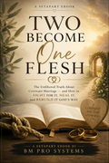 Two Become One Flesh: A Biblical Marriage Guide for Healing, Restoration & Covenant Love | Christian Marriage eBook